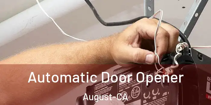  Automatic Door Opener August-CA