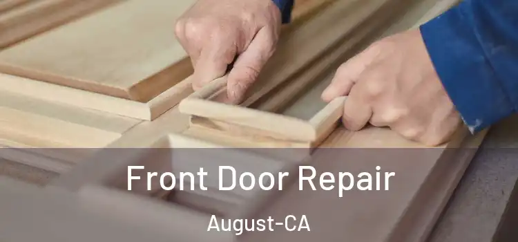  Front Door Repair August-CA