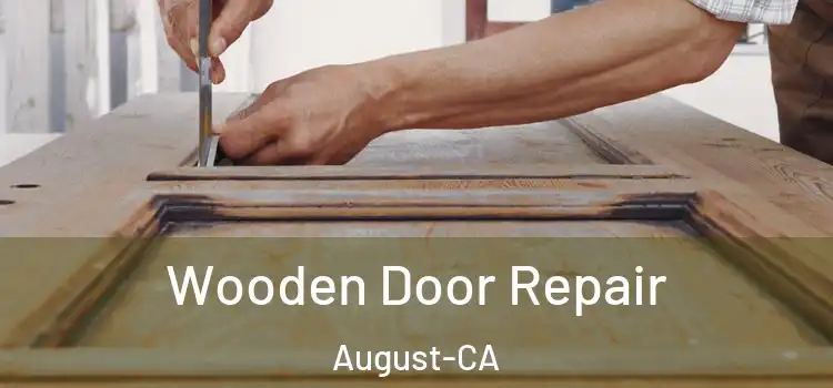  Wooden Door Repair August-CA